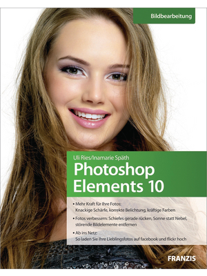 Franzis - 978-3-645-60144-3 - Photoshop Elements 10 - Das Workshopbuch, 978-3-645-60144-3, Franzis